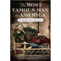 The Most Famous Man in America: The Biography of Henry Ward Beecher - Paperback