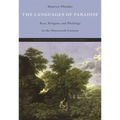 Languages of Paradise: Race, Religion, and Philology in the Nineteenth Century - Paperback