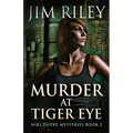 Murder At Tiger Eye - Paperback