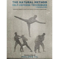 The Natural Method: Self Defense Techniques - Paperback