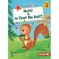 Nuts! & Is That My Ball? - Paperback