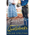 Curvy Girls Can't Date Quarterbacks - Paperback