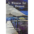 A Witness for the Demon - Paperback