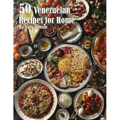 50 Venezuelan Recipes for Home - Paperback