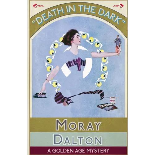 Death in the Dark: A Golden Age Mystery - Paperback