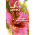 COLLABORATIVE Coexistence: Your essence is quantum particles - Paperback