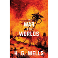 The War of the Worlds (Warbler Classics) - Paperback