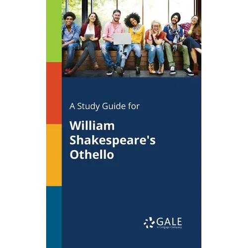 A Study Guide for William Shakespeare's Othello - Paperback