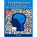Cryptograms Puzzle Book for Adults: 400 Large Print Cryptoquote Puzzles to Challenge Your Brain - Paperback