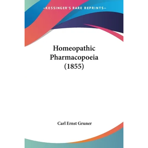 Homeopathic Pharmacopoeia (1855) - Paperback
