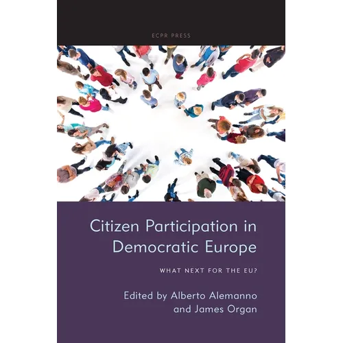 Citizen Participation in Democratic Europe: What Next for the EU? - Paperback