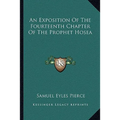 An Exposition Of The Fourteenth Chapter Of The Prophet Hosea - Paperback