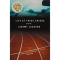 Life at These Speeds - Paperback