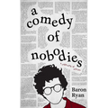 A Comedy of Nobodies: A Collection of Stories - Hardcover