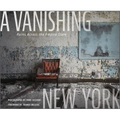 A Vanishing New York: Ruins Across the Empire State - Hardcover