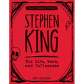 Stephen King: His Life, Work, and Influences (Young Readers' Edition) - Paperback