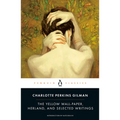 The Yellow Wall-Paper, Herland, and Selected Writings - Paperback
