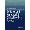Evidence and Hypothesis in Clinical Medical Science - Paperback