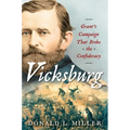 Vicksburg: Grant's Campaign That Broke the Confederacy - Hardcover