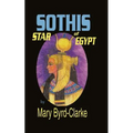 Sothis: Star of Egypt - Paperback
