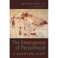 The Emergence of Personhood: A Quantum Leap? - Paperback