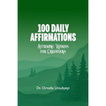 100 Daily Affirmation: Affirming Words For Christians - Paperback