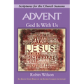 God Is with Us: Scriptures for the Church Seasons - Paperback