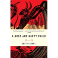 A Good and Happy Child - Paperback