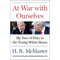 At War with Ourselves: My Tour of Duty in the Trump White House - Hardcover