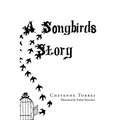 A Songbirds Story - Paperback