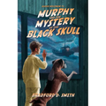 Murphy and the Mystery of the Black Skull - Paperback