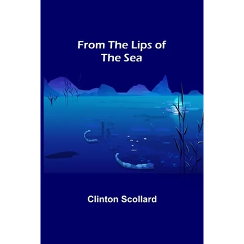 From the Lips of the Sea - Paperback