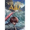 Shifting Air: A Royals Quest - Paperback