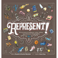 Represent!: 30 True Stories of Trailblazers, Artists, Athletes, and Adventurers with Disabilities (Volume 1) - Hardcover