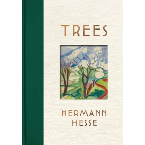Trees: An Anthology of Writings and Paintings - Hardcover