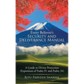 Every Believer's Security and Deliverance Manual: A Guide to Divine Protection (Exposition of Psalm 91 and Psalm 34) - Paperback