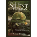 The Silent Veteran: A Memoir - Paperback