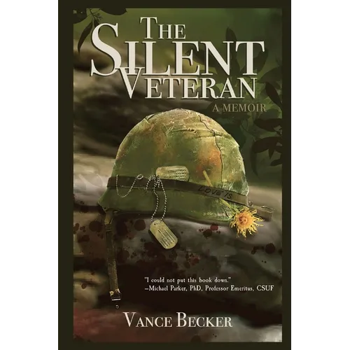 The Silent Veteran: A Memoir - Paperback