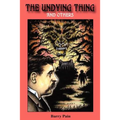 The Undying Thing and Others - Paperback