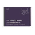 101 Things I Learned(r) in Culinary School (Second Edition) - Hardcover