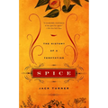 Spice: The History of a Temptation - Paperback