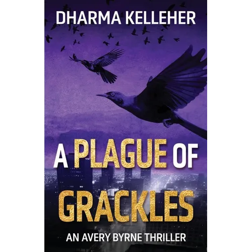 A Plague of Grackles - Paperback