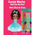 Suzzie Mocha: And The Perfect New Church Dress - Paperback