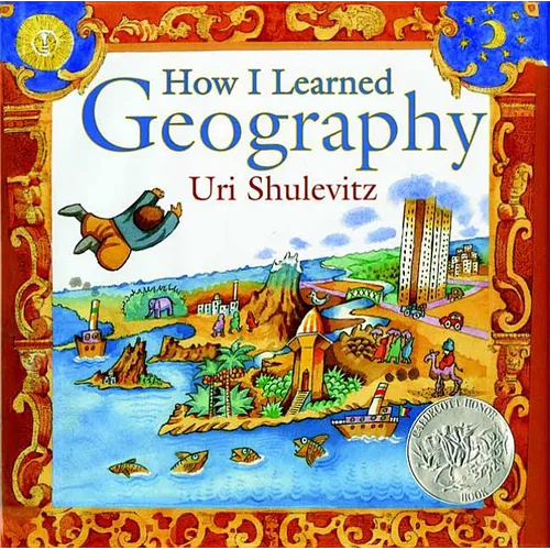 How I Learned Geography: (Caldecott Honor Book) - Hardcover