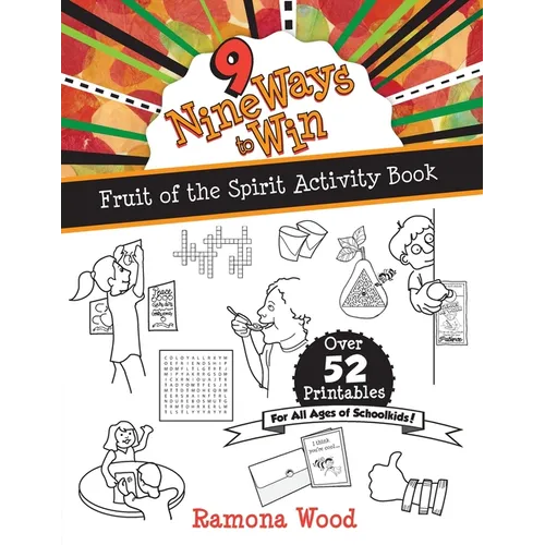 Nine Ways to Win: Fruit of the Spirit Activity Book - Paperback