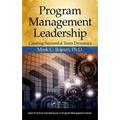 Program Management Leadership: Creating Successful Team Dynamics - Hardcover