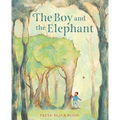 The Boy and the Elephant - Hardcover