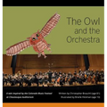 The Owl and the Orchestra - Hardcover
