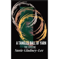 A Tangled Ball of Yarn: The Lifeline - Paperback