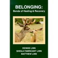 Belonging: Bonds of Healing and Recovery - Paperback